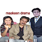 maskeen drama logo