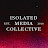 Isolated Media Collective