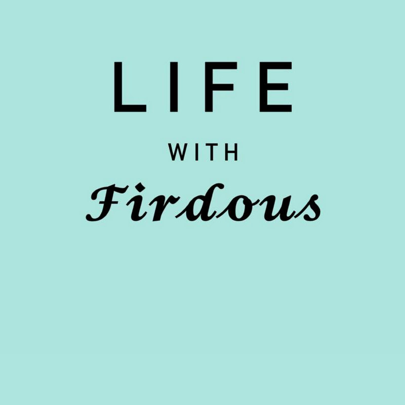 Life with firdous 