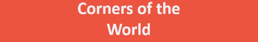 Corners of the World رمز قناة اليوتيوب
