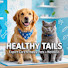 jyEzqRGGnRM-channel-avatar-Healthy Tails