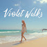 Violet Walks