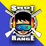 SHOT RANGE