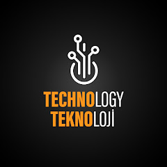 Technology / Teknoloji