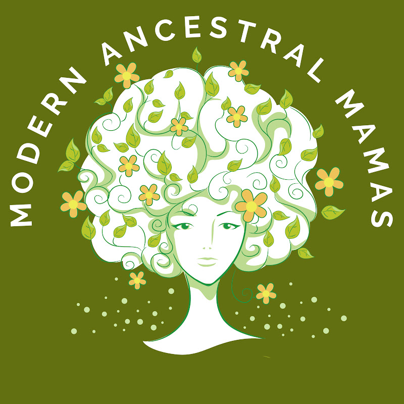 Modern Ancestral Mamas