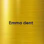Emma dent - @emmadentist12 - Youtube