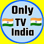 Only TV India  Image Thumbnail