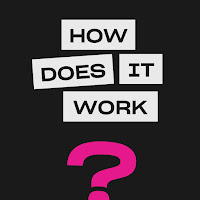 How Does It Work Podcast  profile image
