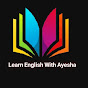 Learn English With Ayesha   980k logo