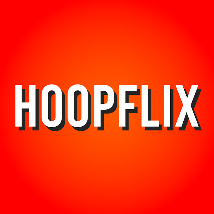 HoopFlix Net Worth & Earnings (2024)