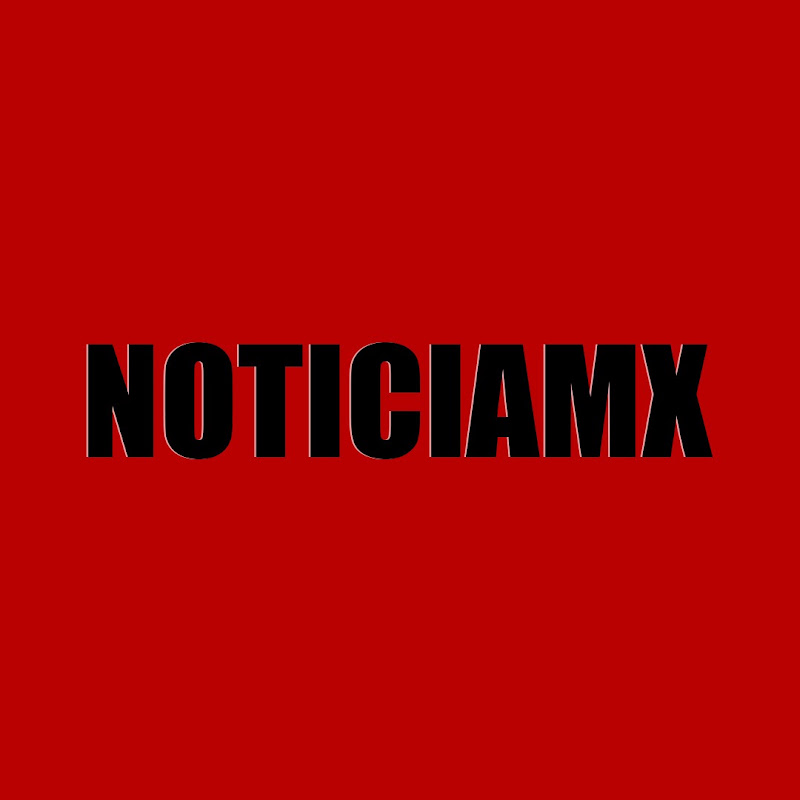 NoticiaMx