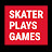 @SkaterPlaysGames_Official