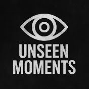 Unseen Moments