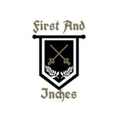 First and Inches 