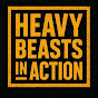 Heavy Beasts in Action