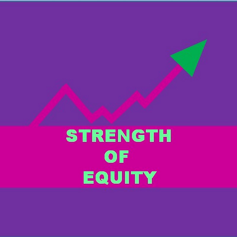STRENGTH OF EQUITY