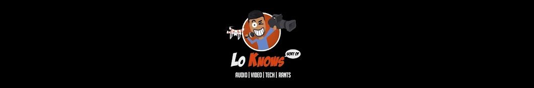 Lo Knows, Sort Of YouTube channel avatar