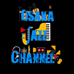 Osaka Jazz Channel