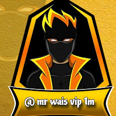 @  mr wais vip 1m