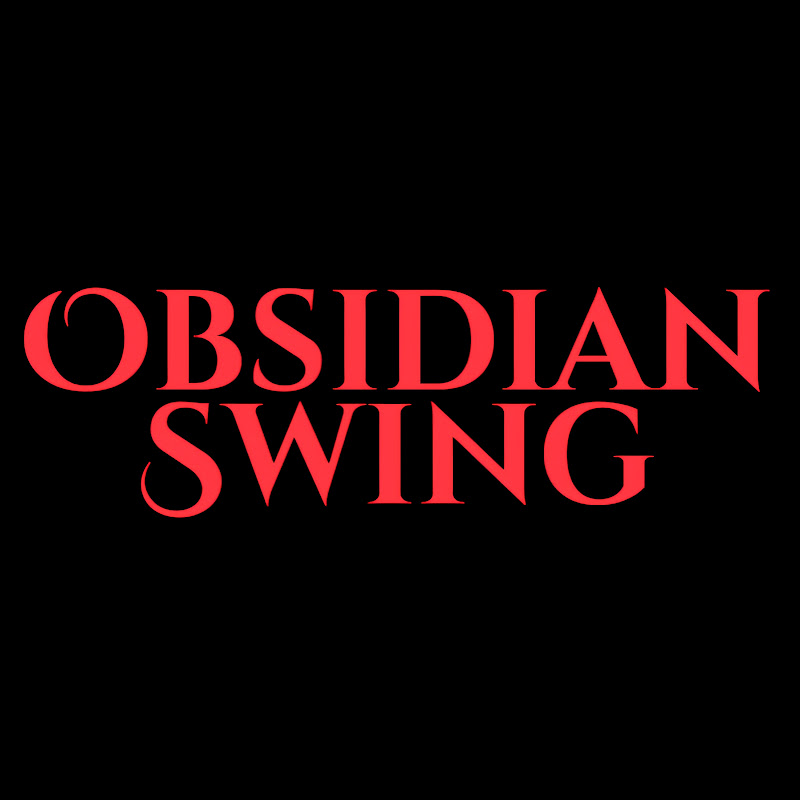Obsidian Swing