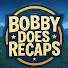 OK39S1GeJhQ-channel-avatar-Bobby Does Recaps