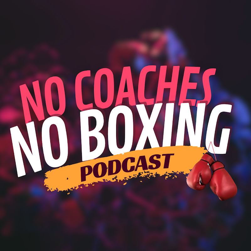 NO COACHES NO BOXING