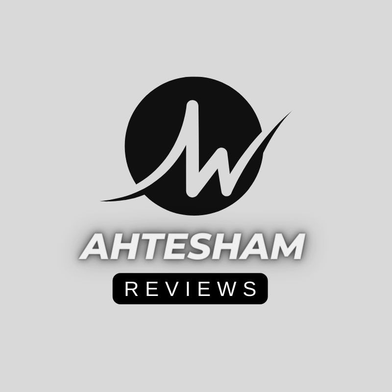 Ahtesham Reviews