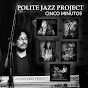 DAVID AND THE POLITE JAZZ PROJECT - Topic - Youtube
