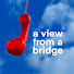 G8IifZoCjDA-channel-avatar-A VIEW FROM A BRIDGE 