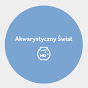 Akwarystyczny Świat