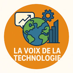 LA VOIX DE LA TECHNOLOGIE 