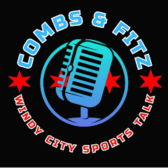 Windy City Sports Talk with Combs and Fitz