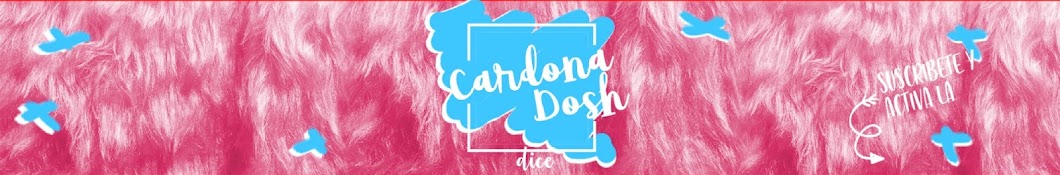 CardonaDosh رمز قناة اليوتيوب