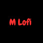 M Lofi
