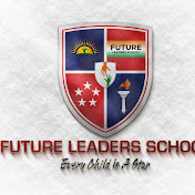 FUTURE LEADERS SCHOOL