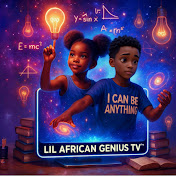 Lil African Genius TV™