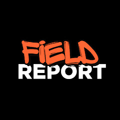 Field Report