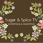 Sugar & Spice TV