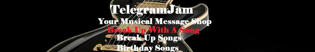 Break Up Songs / Insult Songs - TelegramJam.com Avatar de chaîne YouTube