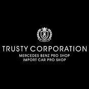 TRUSTYCHANNNELトラスティコーポレーション【ベンツ屋さんの社長のお店】