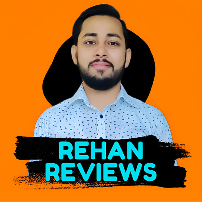 Rehan Reviews