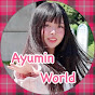 Ayumin World（あゆみん わーるど）