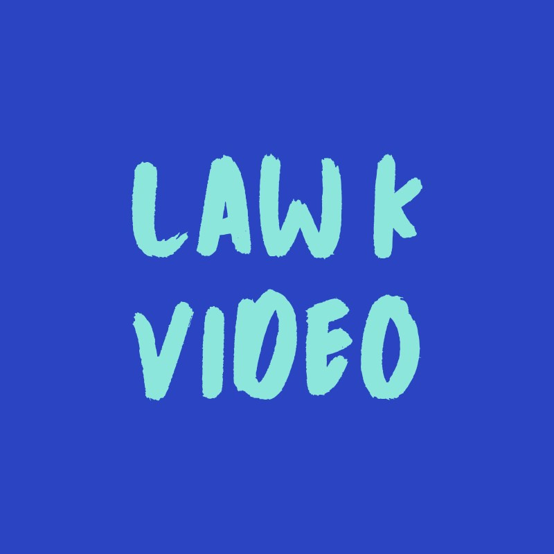 Law K Video