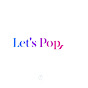 Let's Pop logo