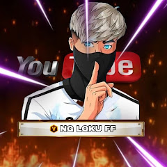NG LOKU FF