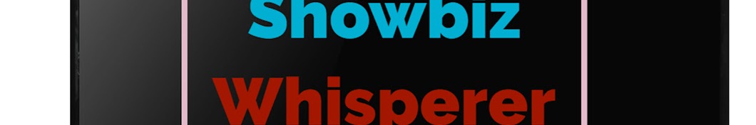 Showbiz Whisperer YouTube channel avatar