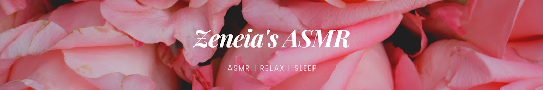 Zeneia’s ASMR Banner