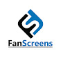FanScreens