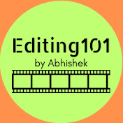 Editing101 by Abhishek