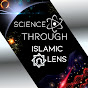Science through Islamic Lens - official channel logo